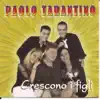 Paolo Tarantino - Crescono i figli